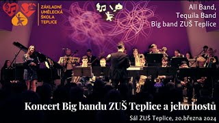 Koncert Big bandu ZUŠ Teplice a jeho hostů 20 března 2024 Sál ZUŠ Teplice [upl. by Darcey]