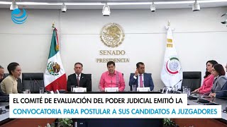 El Comité de Evaluación del Poder Judicial emitió convocatoria para postular candidatos a juzgadores [upl. by Hareehat]