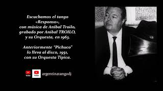 ANÍBAL TROILO RESPONSO TANGO [upl. by Rhpotsirhc388]