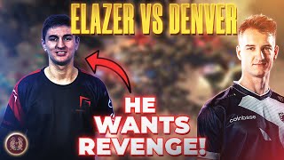 Can Denver get his REVENGE on Elazer  Denver v Elazer Bo5 Stormgate [upl. by Molli]