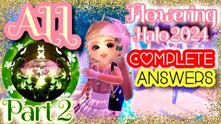 UPDATED ALL HALO ANSWERS 💚 To WIN The FLOWERING HALO 2024 🌸 FOUNTAIN ANSWERS Royale High Part 2 [upl. by Oberon]