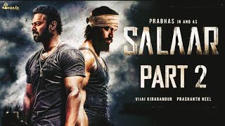 SALAAR  Part 2  Shouryanga Parvam  Hindi Trailer l Prabhas l Prashant Neel lShruti l Prithviraj [upl. by Bouchier490]