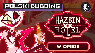 HAZBIN HOTEL  ODCINEK 1「 ✦ POLSKI FANDUB ✦ 」 [upl. by Ahaelam762]