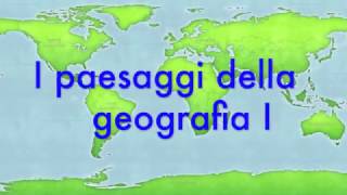 I paesaggi della geografia prima parte [upl. by Coh]