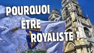 Pourquoi être Royaliste [upl. by Aiekat]