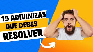 ¿Puedes Resolver Estas 15 Adivinanzas Súper Difíciles [upl. by Aramaj479]