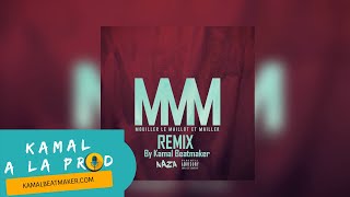 Naza  MMM Remix Mouiller le Maillot  Prod Kamal A La Prod [upl. by Kelula]