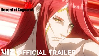 Official Trailer  Record of Ragnarok The Complete First Season  VIZ [upl. by Lyrret]