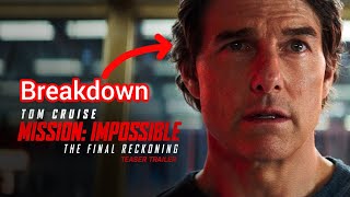 Mission Impossible – The Final Reckoning  Teaser Trailer Breakdown Hindi 2025  Tom Cruise [upl. by Elletnohs395]