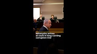 Israels Netanyahu arrives at court in longrunning corruption trial  AJshorts [upl. by Adamina]