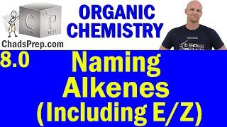 80 Naming Alkenes IUPAC  Organic Chemistry [upl. by Westlund]