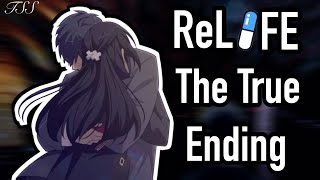 ReLIFE The Ending We Didnt See [upl. by Natika]