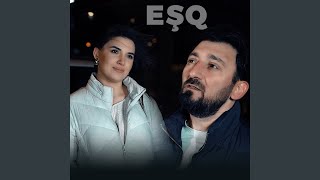 Eşq feat Xəyalə Qafarzadə [upl. by Nallij665]