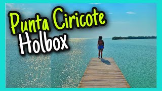 HOLBOX MEXICO ►PUNTA CIRICOTE  🔴 Guía Completa ► ISLA HOLBOX ✅ Viajera nómada [upl. by Fatimah]