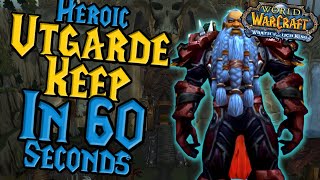 Heroic Utgarde Keep In 60 SECONDS  WOTLK Classic Guide [upl. by Ielarol]