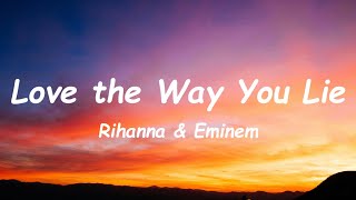 Love the Way You Lie  Eminem amp Rihanna Lyrics [upl. by Novad]