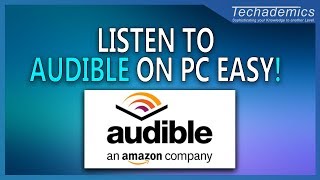 How to Listen to Audible on Windows 10 PC  Download Audiobooks For PC [upl. by Lemuel]