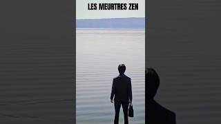 LES MEURTRES ZEN [upl. by Arleyne434]