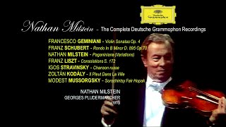 NATHAN MILSTEIN  Geminiani Schubert Milstein Liszt Stravinsky Kodály Mussorgsky 1975 [upl. by Guillermo]