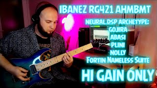 Ibanez RG421AHMBMTNeural DSP ArchetypeGojira Abasi Nolly PliniFortin Nameless Suite [upl. by Corella]