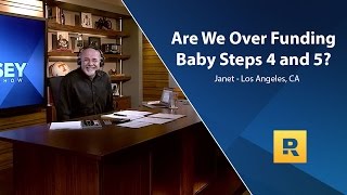 Are We Overfunding Baby Steps 4 and 5 [upl. by Anialeh]