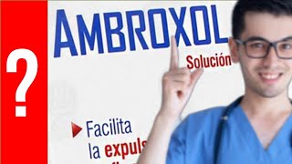 AMBROXOL Para que Sirve el Ambroxol y Como se toma  Y MAS 💊 [upl. by Macy]