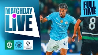 City fall short v Sporting  Sporting CP 41 Man City  Matchday Live  UEFA Champions League [upl. by Phionna]