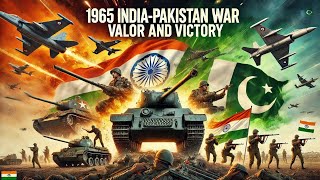 The 1965 IndiaPakistan War Valor Courage and Triumph [upl. by Ateekal]