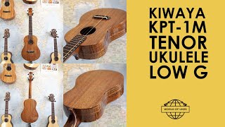 Kiwaya KPT 1M Tenor Ukulele  Low G Demo [upl. by Ecirtaemed]