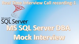 Real Time MS SQL Server DBA Interview Questions amp Answers Part1  SQL Server Interview [upl. by Garbers65]