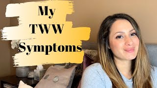 TWW Symptoms after FET  Embryo Transfer Symptoms [upl. by Ellicec]