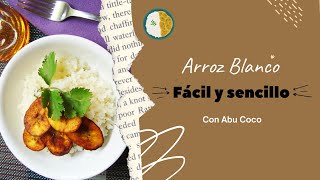 Cocinando Arroz Blanco con Abu Coco [upl. by Zanas]