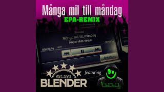 Många mil till måndag Epa Remix [upl. by Aehta]