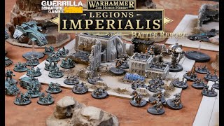 Legions Imperialis Escalation League Battle Report  Sons of Horus vs Penitent Auxilia [upl. by Etselec723]