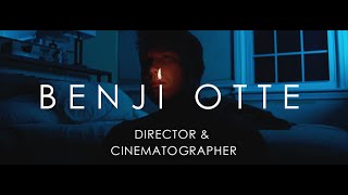 BENJI OTTE  DIRECTOR amp CINEMATOGRAPHER REEL 2023 [upl. by Sirtimed]