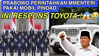 AMBYAR TOYOTA INDONESIA BERI RESPONS SOAL INTRUKSI PRESIDEN PRABOWO MENTERI PAKAI MOBIL PINDAD [upl. by Leanna]