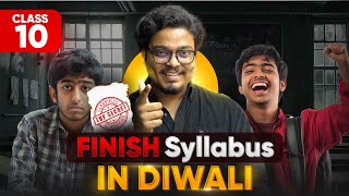 Class 10  Finish Syllabus amp Backlogs in DIWALI Score 95 🔥🔥  NOVEMBER TO FEBRUARY [upl. by Ahsehyt]