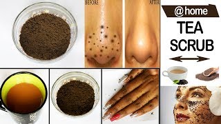 How To Make Tea Scrub at Home  Milk Tea Scrub For Blackheads amp Whiteheads  Glowing Skin [upl. by Llesirg]