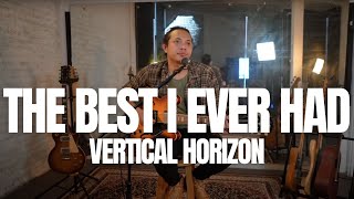 FELIX IRWAN  VERTICAL HORIZON  BEST I EVER HAD [upl. by Nuy]