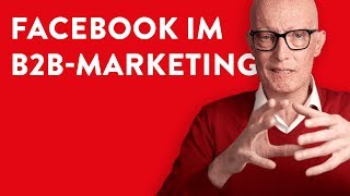 Facebook B2BMarketing 5 Ideen für Deine FacebookWerbung [upl. by Donal]