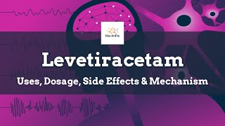 levetiracetam  Uses Dosage Side Effects amp Mechanism  Keppra [upl. by Annaitsirhc]