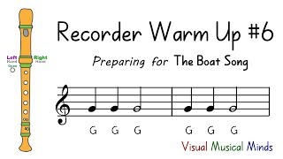 Recorder Warmup 6 Preparing for quotThe Boat Songquot [upl. by Eshelman]