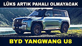 RAKİPLERİNİN 10 DA 1 FİYATINA ÇILGIN FİYATLI MUHTEŞEM SUV BYD YANGWANG U8 [upl. by Azila]