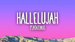 Pentatonix  Hallelujah [upl. by Aala826]