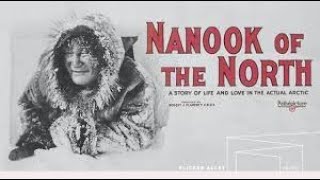 Nanook of the North 1922 [upl. by Afesoj333]