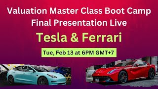 Valuation of Tesla amp Ferrari – Valuation Master Class Boot Camp [upl. by Anirehtac]