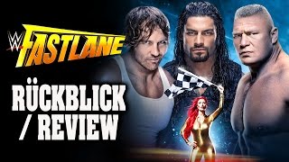 WWE FASTLANE 2016 RÜCKBLICK  REVIEW [upl. by Mechling]