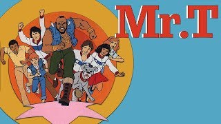 Mister T Cartoon Intro [upl. by Eelreveb]