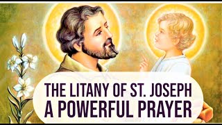 Litany of St Joseph  The Litany Prayer of Saint Joseph  Powerful Prayer [upl. by Annavaj]