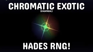 ROLLING CHROMATIC EXOTIC in Hades RNG CHEATREAL [upl. by Smitt]